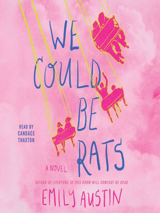 Title details for We Could Be Rats by Emily Austin - Available